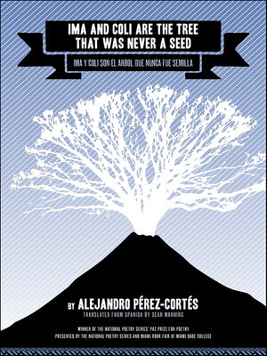 cover image of Ima and Coli Are the Tree That Was Never a Seed